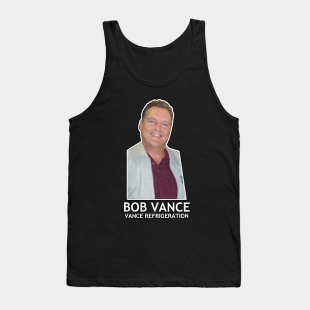 Bob Vance - Vance Refrigeration Tank Top by LuisP96